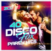  40 DISCO FOX PARTY HITS - supershop.sk