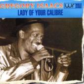 ISAACS GREGORY  - CD LADY OF YOUR CALIBRE