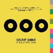 SECRET SHINE  - VINYL SINGLES 1992-1994 [VINYL]