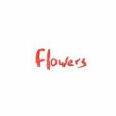FLOWERS  - SI SAY 123 /7