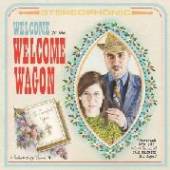 WELCOME WAGON  - VINYL WELCOME TO THE WELCOME.. [VINYL]
