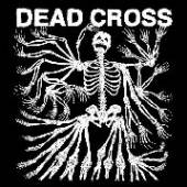 DEAD CROSS  - VINYL DEAD CROSS [VINYL]