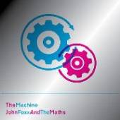 FOXX JOHN & THE MATHS  - CD MACHINE