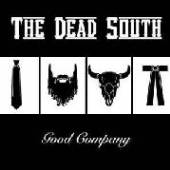 DEAD SOUTH  - CD GOOD COMPANY
