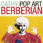 BERBERIAN CATHY  - VINYL POP ART [VINYL]