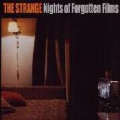 STRANGE  - CD NIGHTS OF FORGOTTEN FILMS