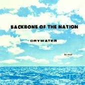 DRYWATER  - CD BACKBONE OF THE NATION