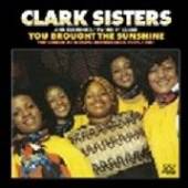 CLARK SISTERS & ELBERNITA  - CD YOU BROUGHT THE S..