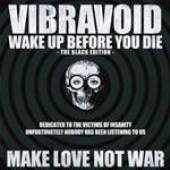 VIBRAVOID  - VINYL WAKE UP BEFORE..