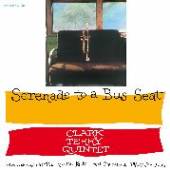 TERRY CLARK -QUINTET-  - VINYL SERENADE TO A BUS.. [LTD] [VINYL]