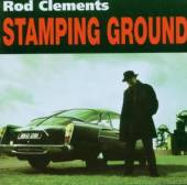 CLEMENTS ROD  - CD STAMPING GROUND