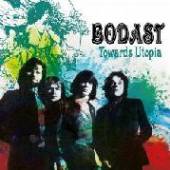 BODAST  - CD TOWARDS UTOPIA -REMAST-