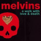 MELVINS  - CD A WALK WITH LOVE AND DEATH