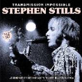STEPHEN STILLS  - 3xCD TRANSMISSION IMPOSSIBLE (3CD)