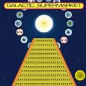  GALACTIC SUPERMARKET [VINYL] - supershop.sk