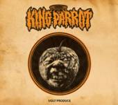 KING PARROT  - CD UGLY PRODUCE [DIGI]