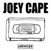 CAPE JOEY  - VINYL ONE WEEK RECORD [VINYL]