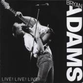 ADAMS BRYAN  - CD LIVE! LIVE! LIVE!