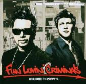FUN LOVIN' CRIMINALS  - CD WELCOME TO POPPY'S 2003