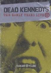 DEAD KENNEDYS  - DVD EARLY YEARS LIVE