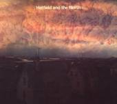 HATFIELD & THE NORTH  - CD HATFIELD & THE.. -REMAST-
