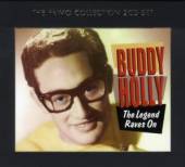 HOLLY BUDDY  - 2xCD LEGEND RAVES ON