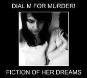 DIAL M FOR MURDER  - CD FICTION OF HER DREAMS
