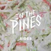 IN THE PINES  - 7 SIDES (SLAW)