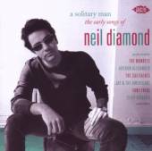  SOLITARY MAN: THE EARLY SONGS OF NEIL DIAMOND - suprshop.cz