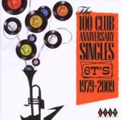  100 CLUB ANNIVERSARY SINGLES. 6T'S 1979-2009 - suprshop.cz