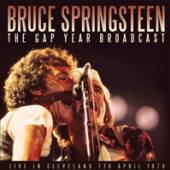 BRUCE SPRINGSTEEN  - CD THE GAP YEAR BROADCAST (2CD)