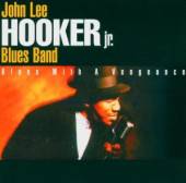 HOOKER JOHN LEE -JR-  - CD BLUES WITH A VENGEANCE
