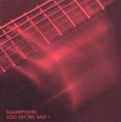 SQUAREPUSHER  - CD SOLO ELECTRIS BASS 1