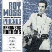 MOSS ROY  - CD ARKANSAS ROCKERS