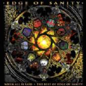 EDGE OF SANITY  - 2xCD WHEN ALL IS SAID