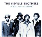 NEVILLE BROTHERS  - 2xCD HOOK LINE & SINKER