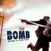 BOMB  - VINYL SPEED IS EVERYTHING [VINYL]