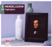 MENDELSSOHN-BARTHOLDY FELIX  - 3xCD DIE SCHONSTEN WERKE