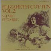 COTTEN ELIZABETH  - VINYL VOL. 2: SHAKE GUAREE [VINYL]