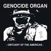 GENOCIDE ORGAN  - CD OBITUARY OF THE AMERICAS