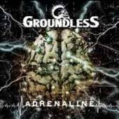 GROUNDLESS  - CD ADRENALINE