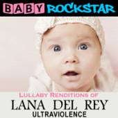  LULLABY RENDITIONS OF LANA DEL REY: ULTR - supershop.sk