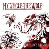MY UNCLE THE WOLF  - MCD THE KINGS RANSOM