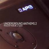 LE SAUX MANUEL  - CD UNDERGROUND ANTHEMS 2