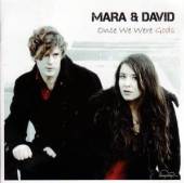 MARA & DAVID  - CD ONCE WE WERE GODS