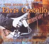 COSTELLO ELVIS.=TRIB=  - CD ROOTS OF