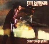 VAUGHAN STEVIE RAY & DOU  - CD COULDN'T STAND THE WEATHE