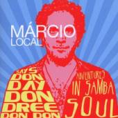 LOCAL MARCIO  - CD SAYS DON DAY DON DREE..
