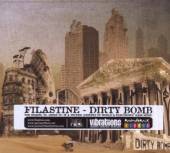 FILASTINE  - CD DIRTY BOMB