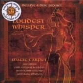 LOUDEST WHISPER  - CD MAGIC CARPET (LTD) (BOX) (DLX)